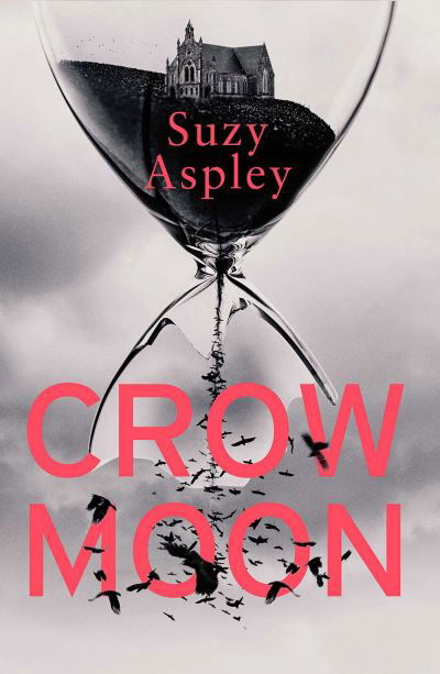 Cover for Suzy Aspley · Crow Moon: The atmospheric, chilling debut thriller that everyone is talking about … first in an addictive, enthralling series - A Martha Strangeways Investigation (Pocketbok) (2024)