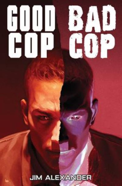 Cover for Jim Alexander · Goodcopbadcop (Paperback Book) (2018)