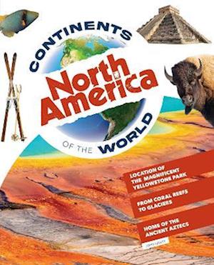 Cover for John Lesley · North America - Continents of the World (Hardcover Book) (2023)