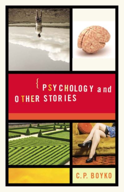 Cover for C. P. Boyko · Psychology and Other Stories (Paperback Book) (2012)