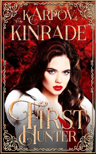 Cover for Karpov Kinrade · First Hunter (Paperback Book) (2018)