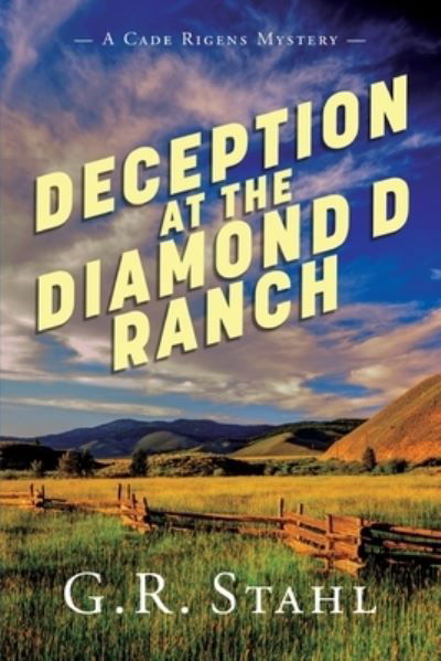 Cover for R Stahl G · Deception at the Diamond D Ranch (Paperback Book) (2022)