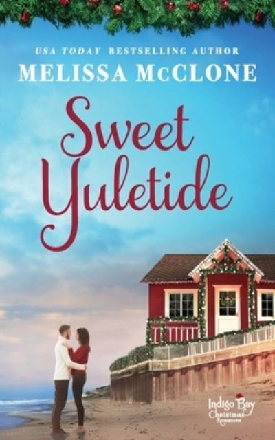 Cover for Melissa McClone · Sweet Yuletide (Paperback Book) (2020)