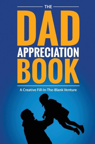Cover for Fitb Ventures · The Dad Appreciation Book (Paperback Bog) (2017)