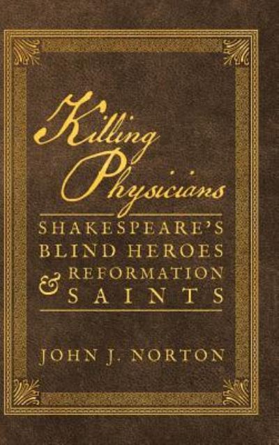 Cover for John J Norton · Killing Physicians (Hardcover Book) (2017)