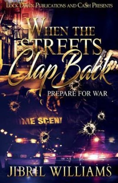 Cover for Jibril Williams · When the Streets Clap Back (Paperback Book) (2018)