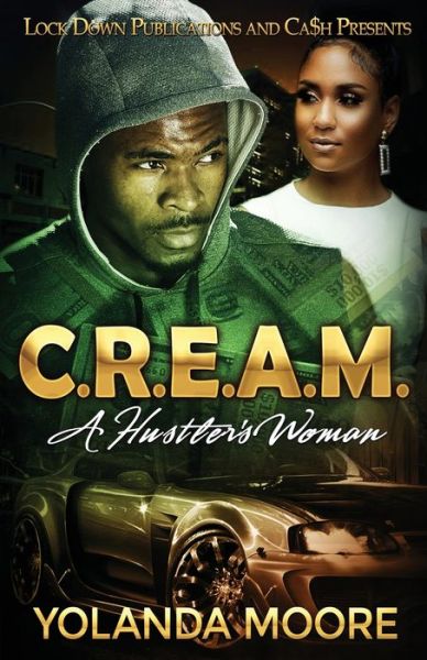 Cover for Yolanda Moore · C.r.e.a.m. (Paperback Book) (2020)