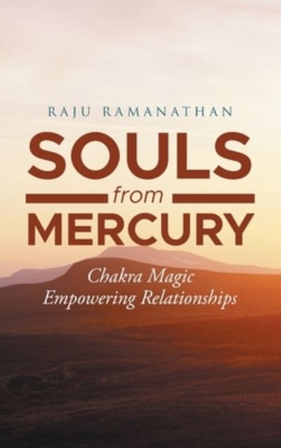 Cover for Raju Ramanathan · Souls from Mercury (Hardcover Book) (2021)