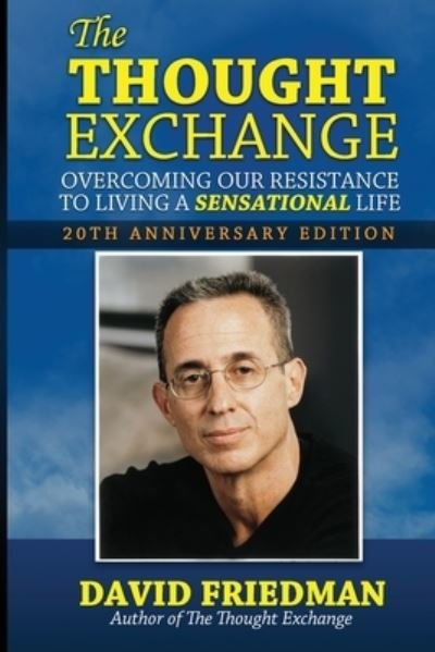 Thought Exchange - David Friedman - Books - Library Tales Publishing, Incorporated - 9781956769500 - May 25, 2023