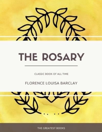 Cover for Florence L Barclay · The Rosary (Paperback Book) (2017)