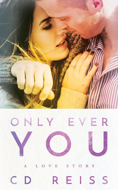 Only Ever You - CD Reiss - Äänikirja - BRILLIANCE AUDIO - 9781978664500 - tiistai 9. heinäkuuta 2019