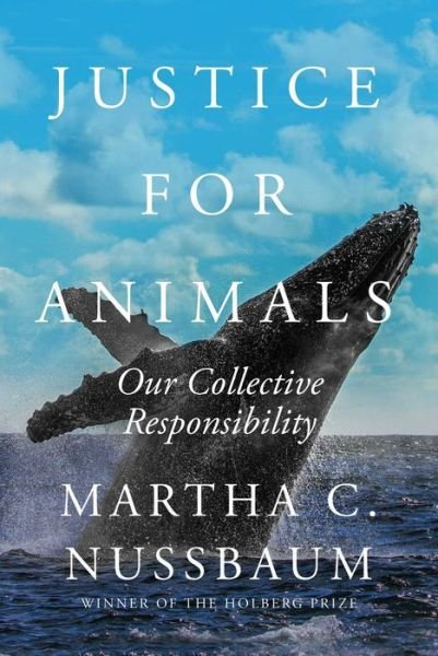 Cover for Martha C. Nussbaum · Justice for Animals: Our Collective Responsibility (Gebundenes Buch) (2023)