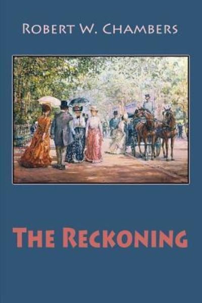 Cover for Robert W Chambers · The Reckoning (Paperback Book) (2018)