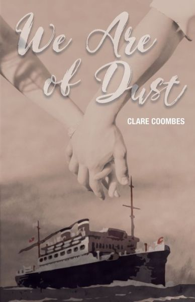 Cover for Clare Coombes · We Are of Dust (Paperback Book) (2018)