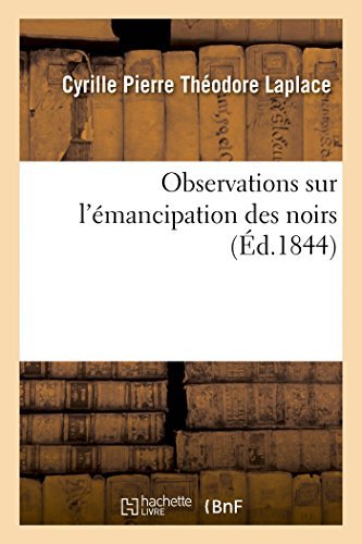 Cover for Laplace-c · Observations Sur L'émancipation Des Noirs (Paperback Bog) [French edition] (2014)