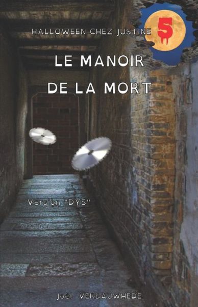 Cover for Joel Verbauwhede · Le manoir de la mort - Version DYS (Taschenbuch) (2020)