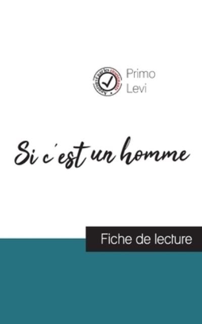 Cover for Primo Levi · Si c'est un homme de Primo Levi (fiche de lecture et analyse complete de l'oeuvre) (Pocketbok) (2023)