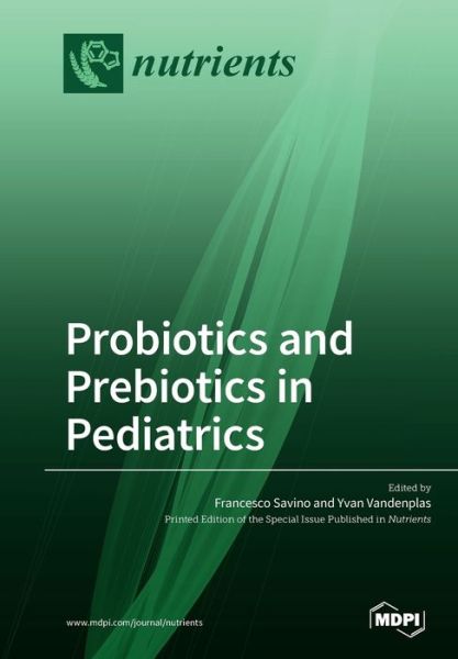 Cover for Francesco Savino · Probiotics and Prebiotics in Pediatrics (Paperback Book) (2019)