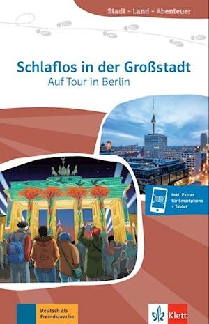 Stadt, Land, Abenteuer: Schlaflos in der Grossstadt - Auf Tour in Berlin (Pocketbok) (2023)