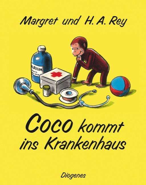 Cover for M. Rey · Coco kommt ins Krankenhaus (Book)