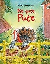 Cover for Gorbachev · Die gute Pute (Book)