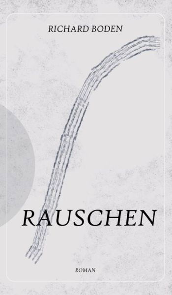 Cover for Boden · Rauschen (Book) (2020)