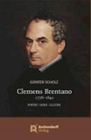 Cover for Günter Scholz · Clemens Brentano 1778-1842 (Paperback Book) (2012)