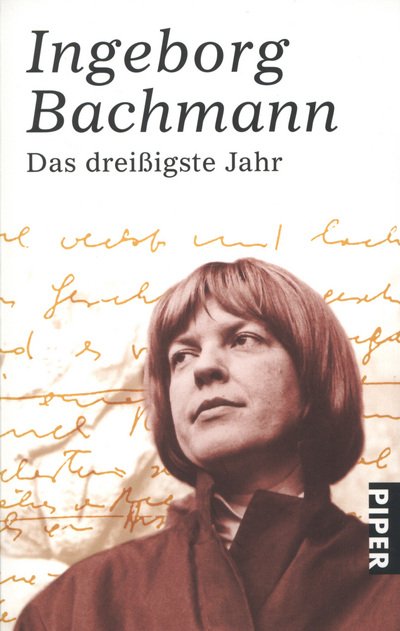 Cover for Ingeborg Bachmann · Piper.04550 Bachmann.30.Jahr (Bog)