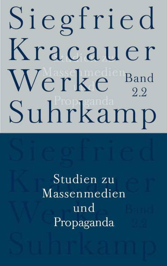 Werke,kt.2/2 Massenmedien - Siegfried Kracauer - Książki -  - 9783518583500 - 