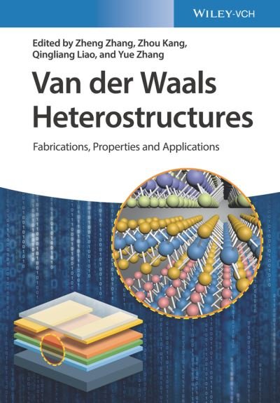 Cover for Z Zhang · Van der Waals Heterostructures: Fabrications, Properties, and Applications (Hardcover bog) (2023)