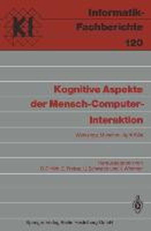 Cover for Gerhard Dirlich · Kognitive Aspekte Der Mensch-Computer-Interaktion: Workshop : Papers (N/A) (1986)