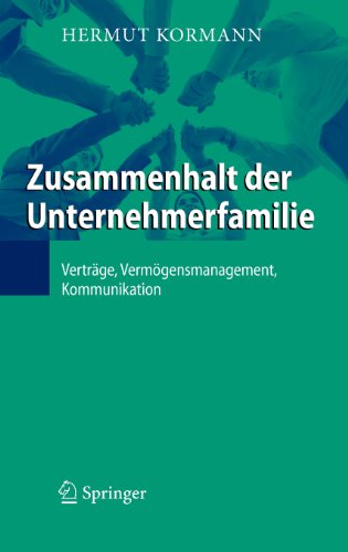 Cover for Hermut Kormann · Zusammenhalt Der Unternehmerfamilie: Vertrge, Vermgensmanagement, Kommunikation (Hardcover Book) [German, 2011 edition] (2010)