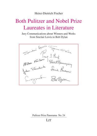 Cover for Heinz-Dietrich Fischer · Both Pulitzer and Nobel Prize Laureates in Literature (N/A) (2021)