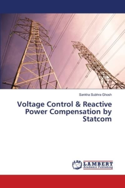 Cover for Ghosh · Voltage Control &amp; Reactive Power (Book) (2018)