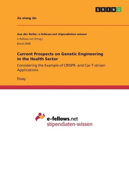 Current Prospects on Genetic Engine - Jin - Bücher -  - 9783668833500 - 