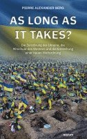 Pierre Alexander Berg · As long as it takes? (Book) (2024)