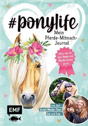 Cover for Lea Schirdewahn · # ponylife  Mein Pferde-Mitmach-Journal von den Social-Media-Stars Lia und Lea (Buch) (2022)
