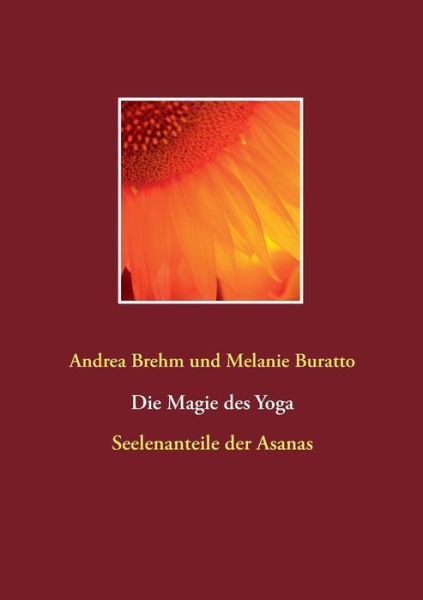 Cover for Buratto · Die Magie des Yoga (Book) (2017)
