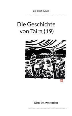Cover for Eiji Yoshikawa · Die Geschichte von Taira (19) (Paperback Bog) (2022)