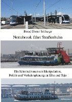 Cover for Bernd Dieter Schlange · Nottebrook fährt Straßenbahn (Paperback Book) (2021)