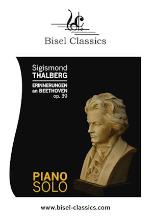 Cover for Sigismond Thalberg · Erinnerungen an Beethoven, Opus 39 (Paperback Book) (2022)