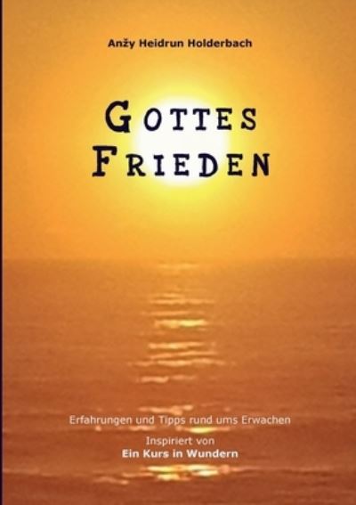 Cover for Anzy Heidrun Holderbach · Gottes Frieden (Book) (2023)