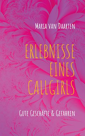 Cover for Maria van Daarten · Erlebnisse eines Callgirls (Book) (2024)