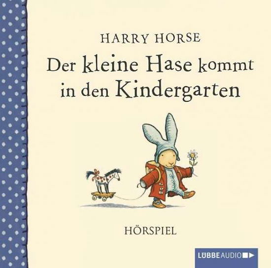 Cover for Harry Horse · Der Kleine Hase Kommt in (CD) (2014)