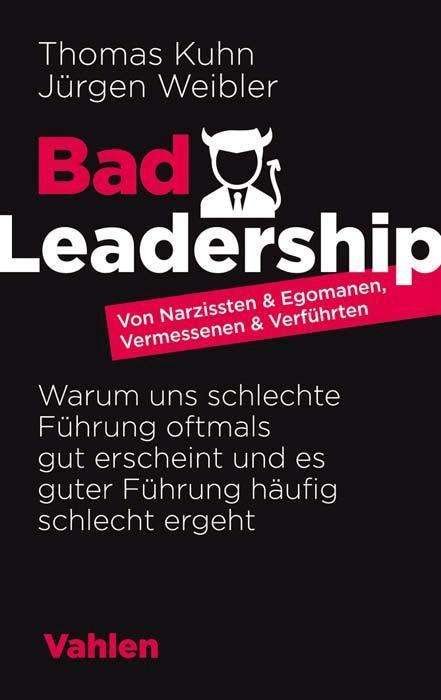 Cover for Kuhn · Bad Leadership (Buch)