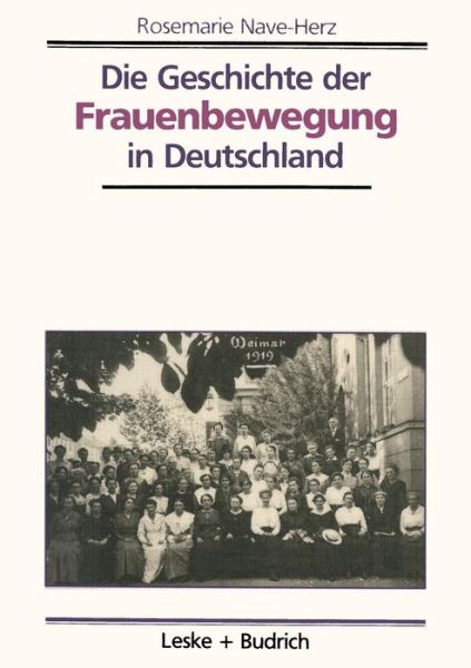 Cover for Rosemarie Nave-Herz · Die Geschichte Der Frauenbewegung in Deutschland (Paperback Bog) [1994 edition] (1994)