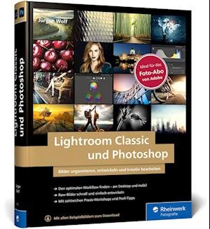 Cover for Jurgen Wolf · Lightroom Classic und Photoshop (Hardcover Book) (2022)