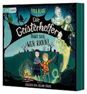 Cover for Tina Blase · Die Geisterhelfer – Traue sich, wer kann! (Audiobook (CD)) (2024)