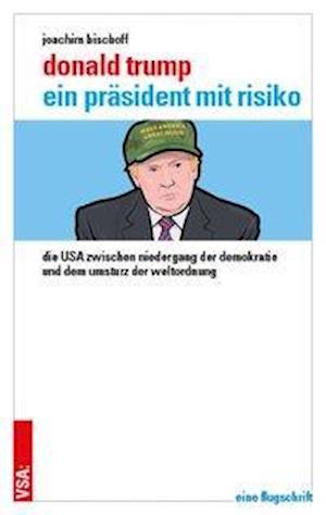 Cover for Bischoff · Donald Trump - ein Präsident m (Book)