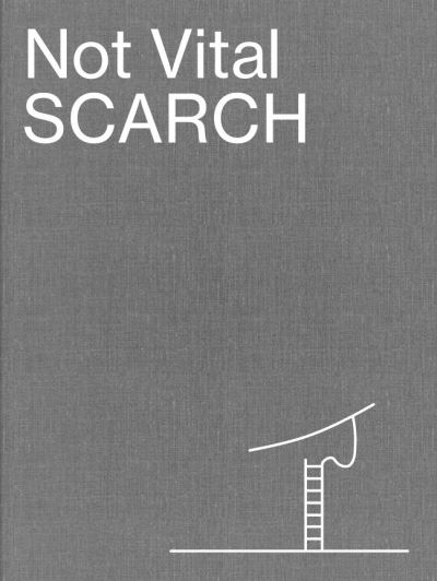 Cover for Not Vital: Scarch (Paperback Book) (2020)